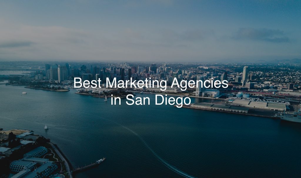 Top Marketing Agencies in San Diego [2023]