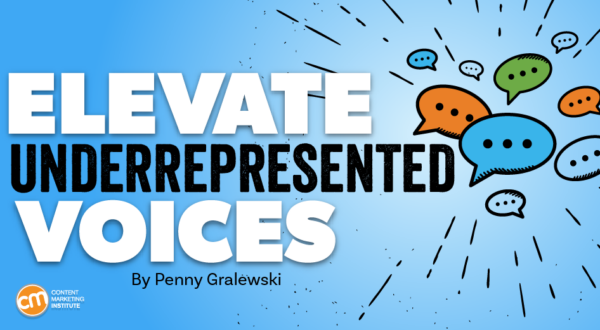 How To Find and Include More Underrepresented Voices in Your Content
