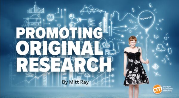 How To Promote Your Original Research Report To Get Maximum Press Coverage